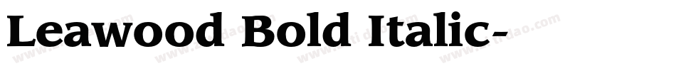 Leawood Bold Italic字体转换
